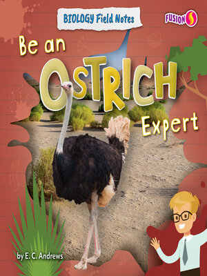 cover image of Be an Ostrich Expert